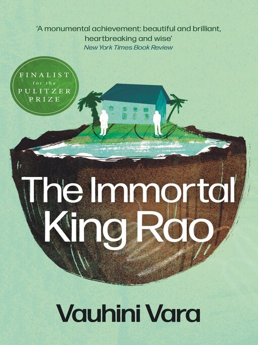 Title details for The Immortal King Rao by Vauhini Vara - Available